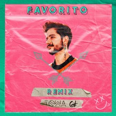 Camilo - Favorito (TOWA X GA Remix)