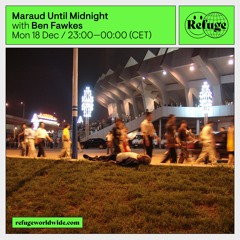 Maraud Until Midnight - Episode 9