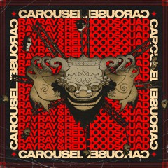 RayRay & Red Hood Squad - Carousel