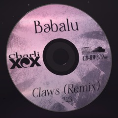 Charli XCX - Claws (Babalu Remix)