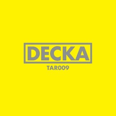 Decka - Derelict [Premiere I TAR009]