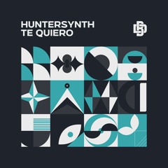 HunterSynth - Te Quiero