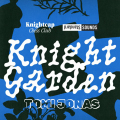 [standard sounds][knightcap chess club] x Tomi Jonas