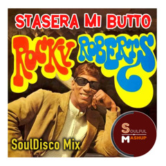 Rocky Roberts - Stasera Mi Butto (SoulDisco Mashup)