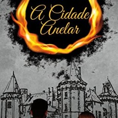Read KINDLE 🗸 A Cidade Anelar (Portuguese Edition) by  Matheus A. C EPUB KINDLE PDF