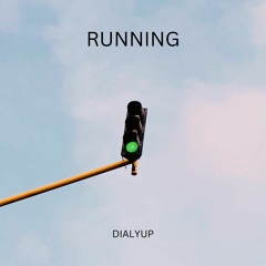 DIALYUP - RUNNING