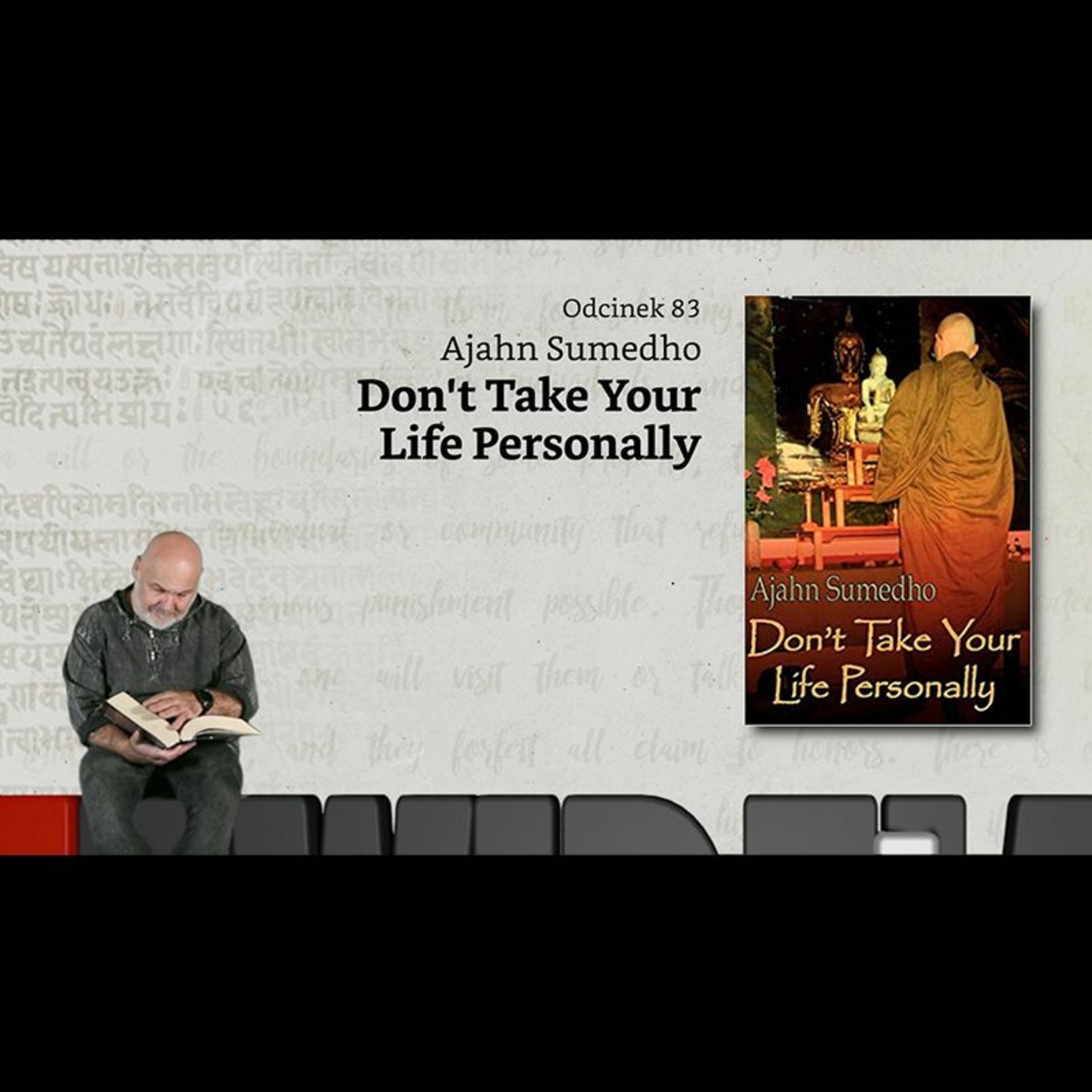 Niewidzialne książki: #83: Ajahn Sumedho - Don't Take Your Life Personally episode artwork