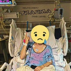 Trauma (Prod. Level)