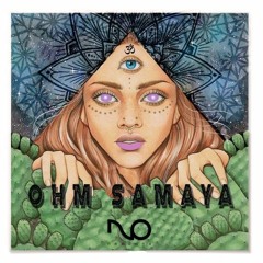 OHM SAMAYA NEED ONE