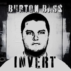 Burton Bass x Bar XV Promo Mix - INVERT
