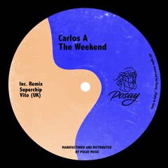 Carlos A - The Weekend (Original Mix)