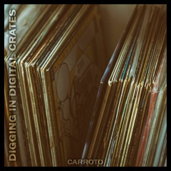 Label.mp3 #002 Carroto - Digging in digital crates