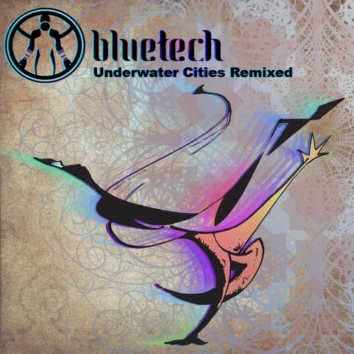 Premiere: Bluetech - Underwater Cities (Art Was Art Reconstruction Vocal Mix) [Alien Breakdance]