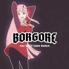 Pháo - 2 Phút Hon (Borgore Remix)