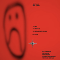 NEXT LEVEL MINIALBUM-REDHAZE MÉG ÉL-OMG