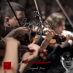 The Symphony of Life (Original Mix)