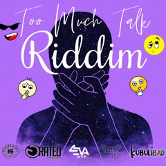 Too Much Talk Riddim Mix Dancehall 2022 Dancehall Riddim Mix