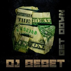 Dj BeBeT - Get Down(Original Mix)