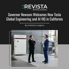Governor Newsom Welcomes New Tesla Global Engineering and AI HQ in California
