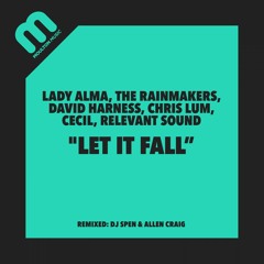 Let It Fall (DJ Spen's Century Falls Mix - 2018 Remastered)