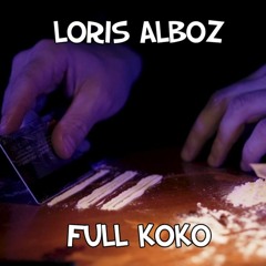 Loris Alboz - Full Koko