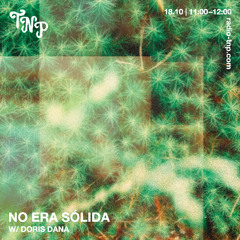 No era sólida w/ doris dana @ Radio TNP 18.10.25