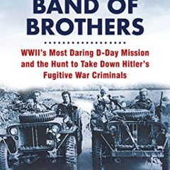 [Download] EBOOK 🗂️ Churchill's Band of Brothers: WWII's Most Daring D-Day Mission a