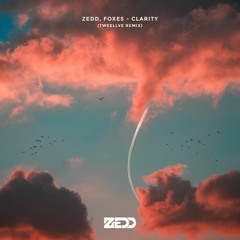 Zedd - Clarity ft. Foxes (Tweellve Remix)