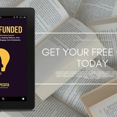 CROWDFUNDED: The Proven Crowdfunding System For Launching Products, Raising Millions, And Scali