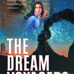 [Free] EPUB 📪 The Dream Voyagers by  T. Davis Bunn [EBOOK EPUB KINDLE PDF]