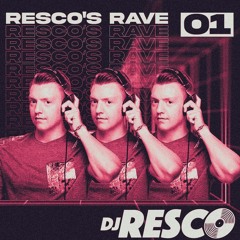 Resco's Rave Ep.1