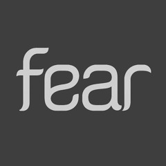 FEAR