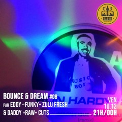 Bounce and Dream #08 - présente : Ron Hardy et le Music Box Face B - 10/12/2021