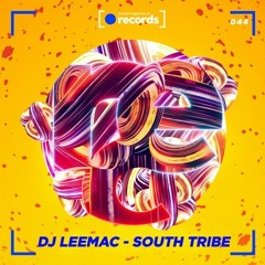 DJ LeeMac - South Tribe (original Mix) *signed HOUSEMAGAZINE RECORDS