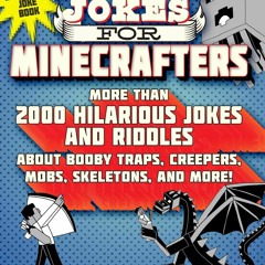 ⭐ PDF KINDLE ❤ The Big Book of Jokes for Minecrafters: More Than 2000