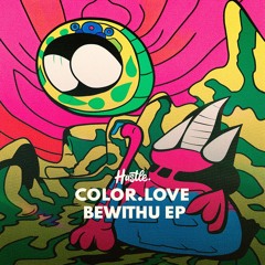 COLOR.LOVE - BEWITHU (Original Mix)