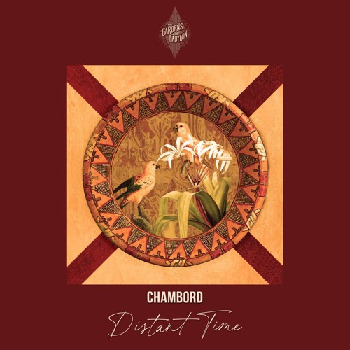 Chambord - Distant Time (German Brigante Remix) [The Gardens Of Babylon] [MI4L.com]