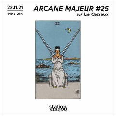Arcane Majeur #25 w/ Lia Catreux