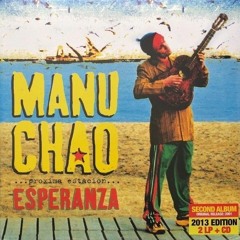 Manu Chao - Proximà Estacion Esperanza (Full Album)