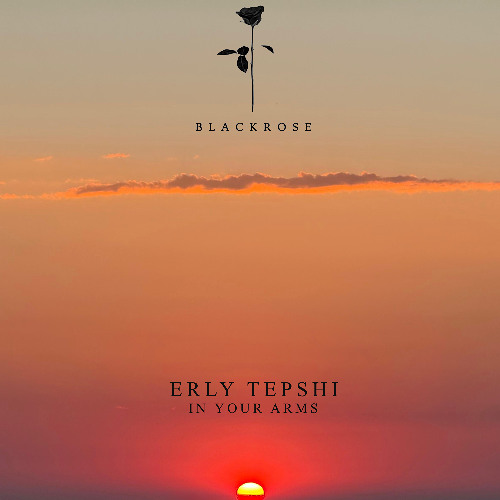Erly Tepshi - In Your Arms