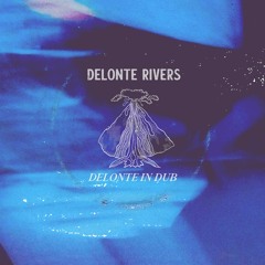 Delonte Rivers - Delonte In Dub