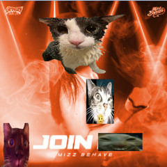 Mizz Behave - Join Me (BOB'S 300 BPM PIEP ASMR REFUCK)