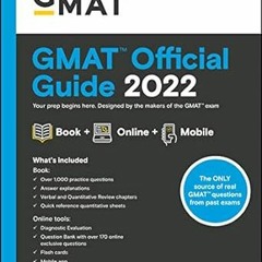 PDF - KINDLE - EPUB - MOBI GMAT Official Guide 2022: Book + Online Question Bank [PDFEPub] By