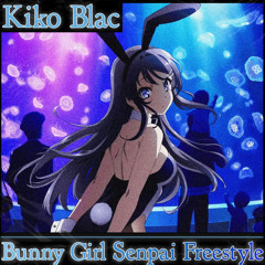 Bunny Girl Senpai Freestyle