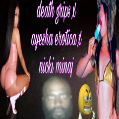 death grips x ayesha erotica x nicki minaj the autism mix