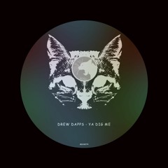 Drew Dapps - Ya Dig Me [MIAW174]