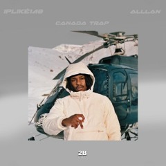 1pliké140 Canada -  Alllan Trap Remix