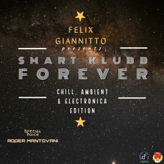 SMART KLUBB FOREVER - Chill, Ambient & Electronica Edition (Vol.5)