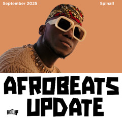 Afrobeats Update September 2025 Mix