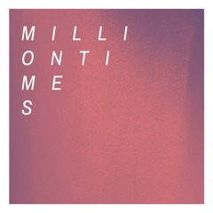 Rising High - Million Times